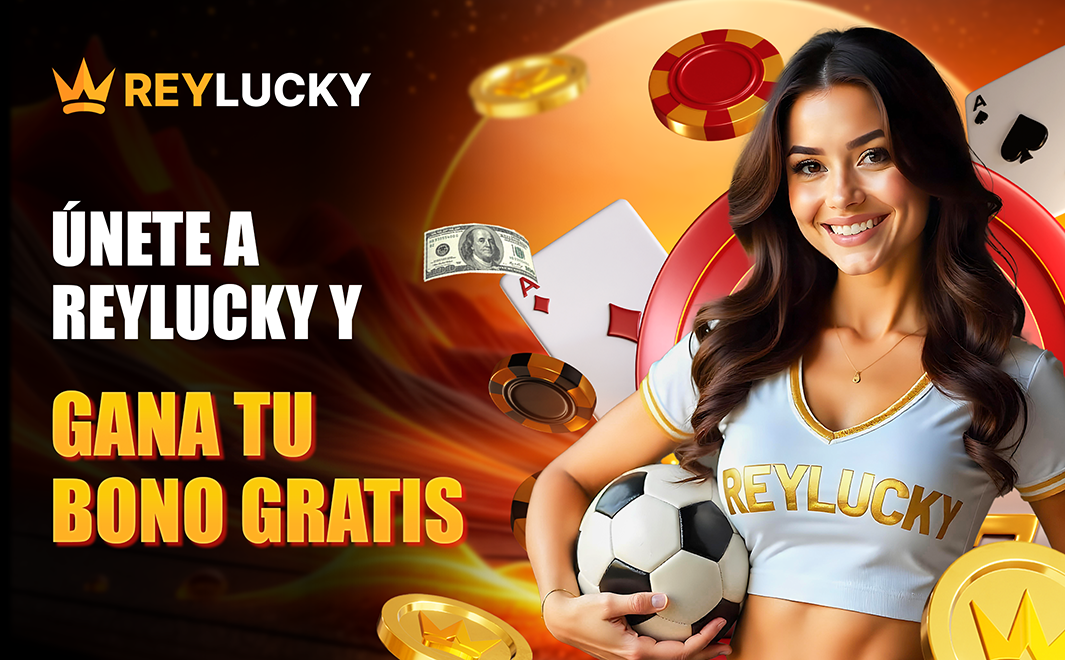 Bono de Bienvenida Rey Lucky